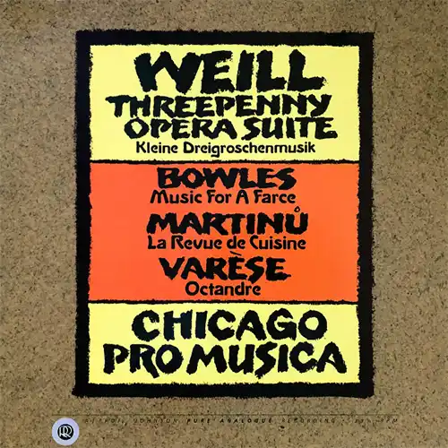 Chicago Pro Musica – Weill-Varèse