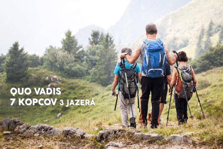 Quo Vadis 7 kopcov ...